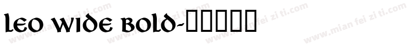 Leo Wide Bold字体转换